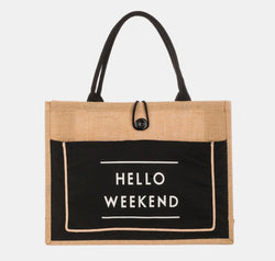 Fame Hello Weekend Burlap Tote Bag